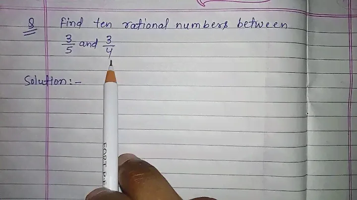 Find ten rational numbers between 3/5 and 3/4